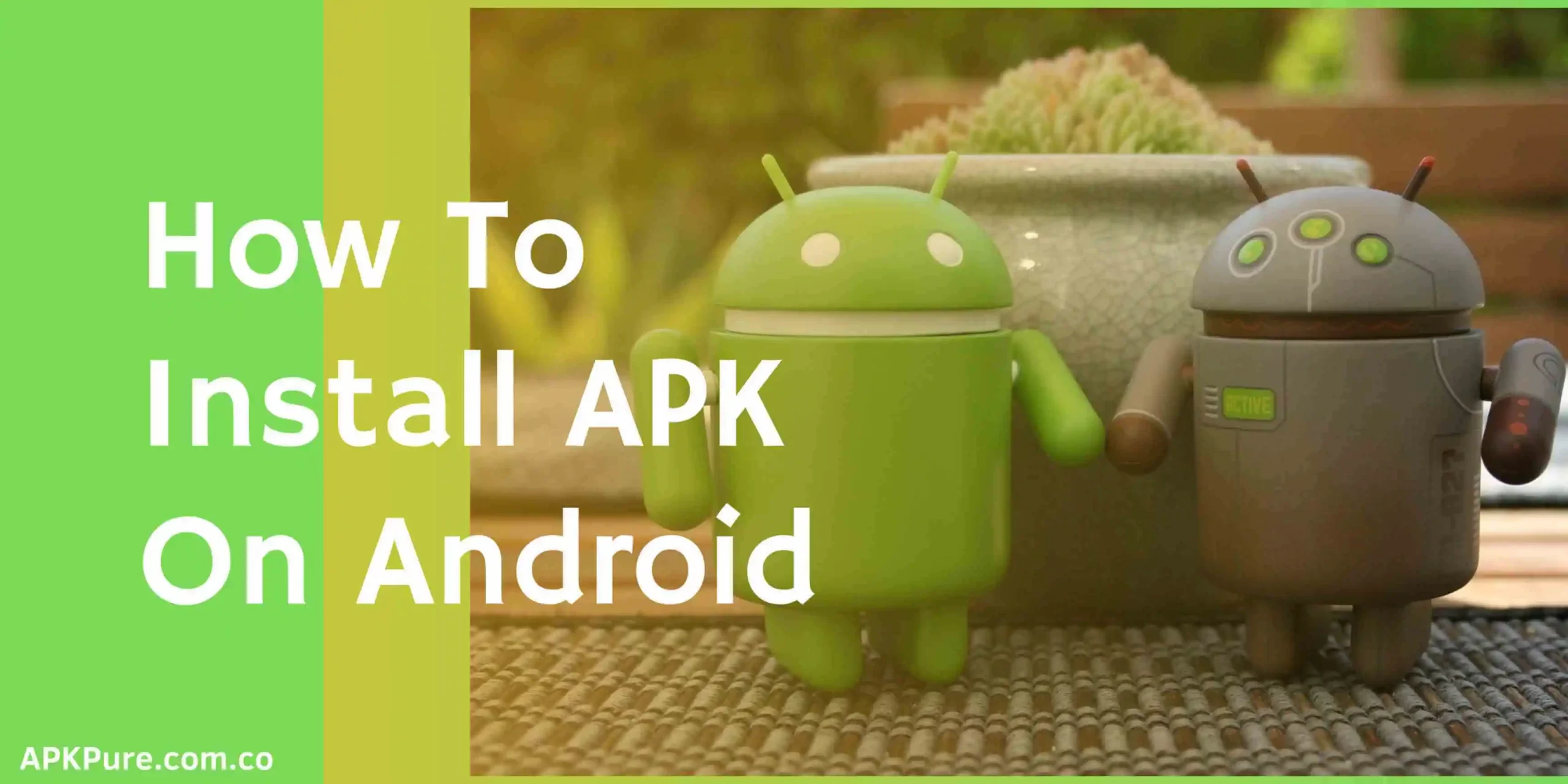 how to install apk on android