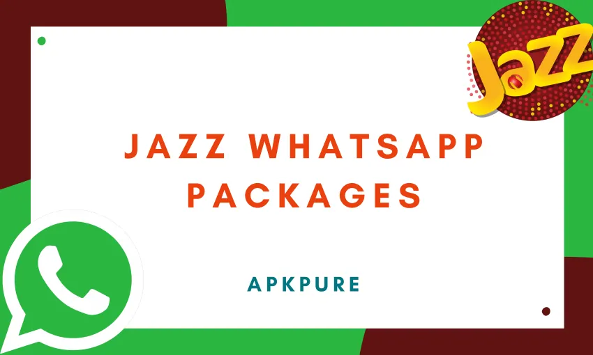 Jazz WhatsApp Packages 2023 – Daily, Weekly, Monthly WhatsApp Bundle