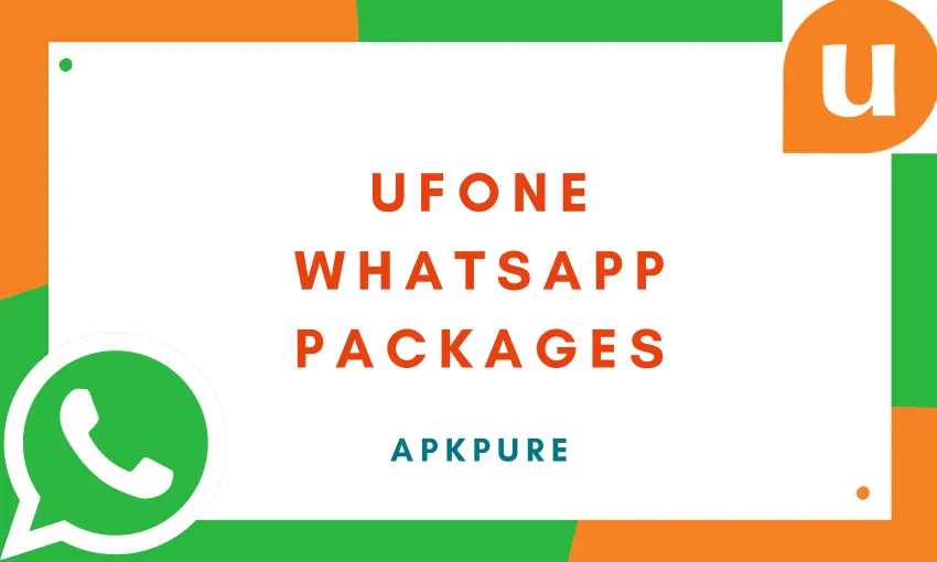 Ufone WhatsApp Packages 2023 – Daily, Weekly, Monthly WhatsApp Bundle