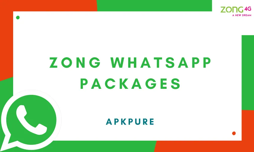 Zong WhatsApp Packages 2023 – Daily, Weekly, Monthly WhatsApp Bundle